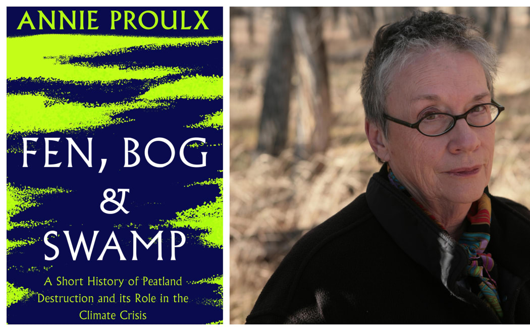Annie Proulx How swamps can protect us and the RNZ