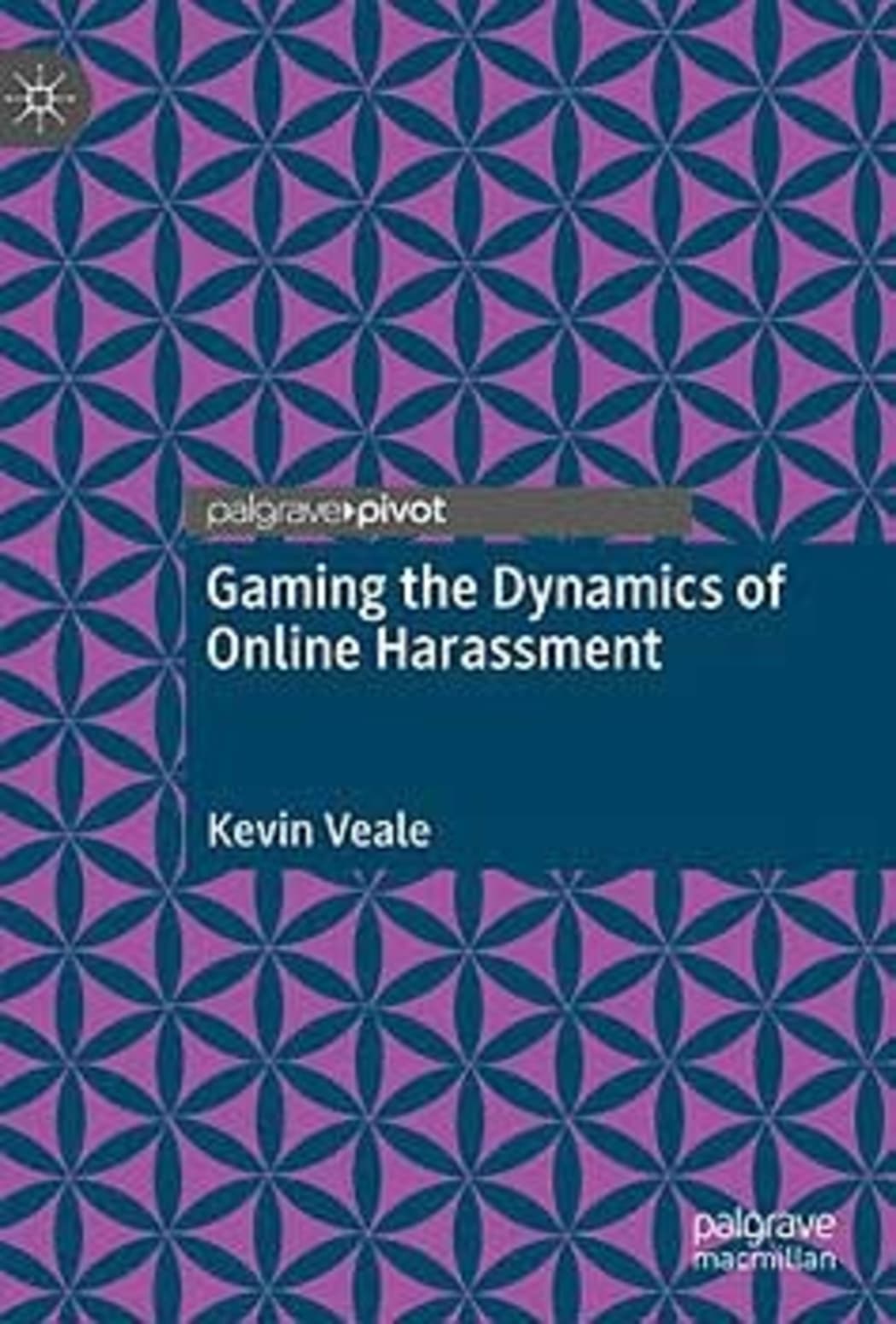 Gaming the Dynamics of Online Harassment book cover