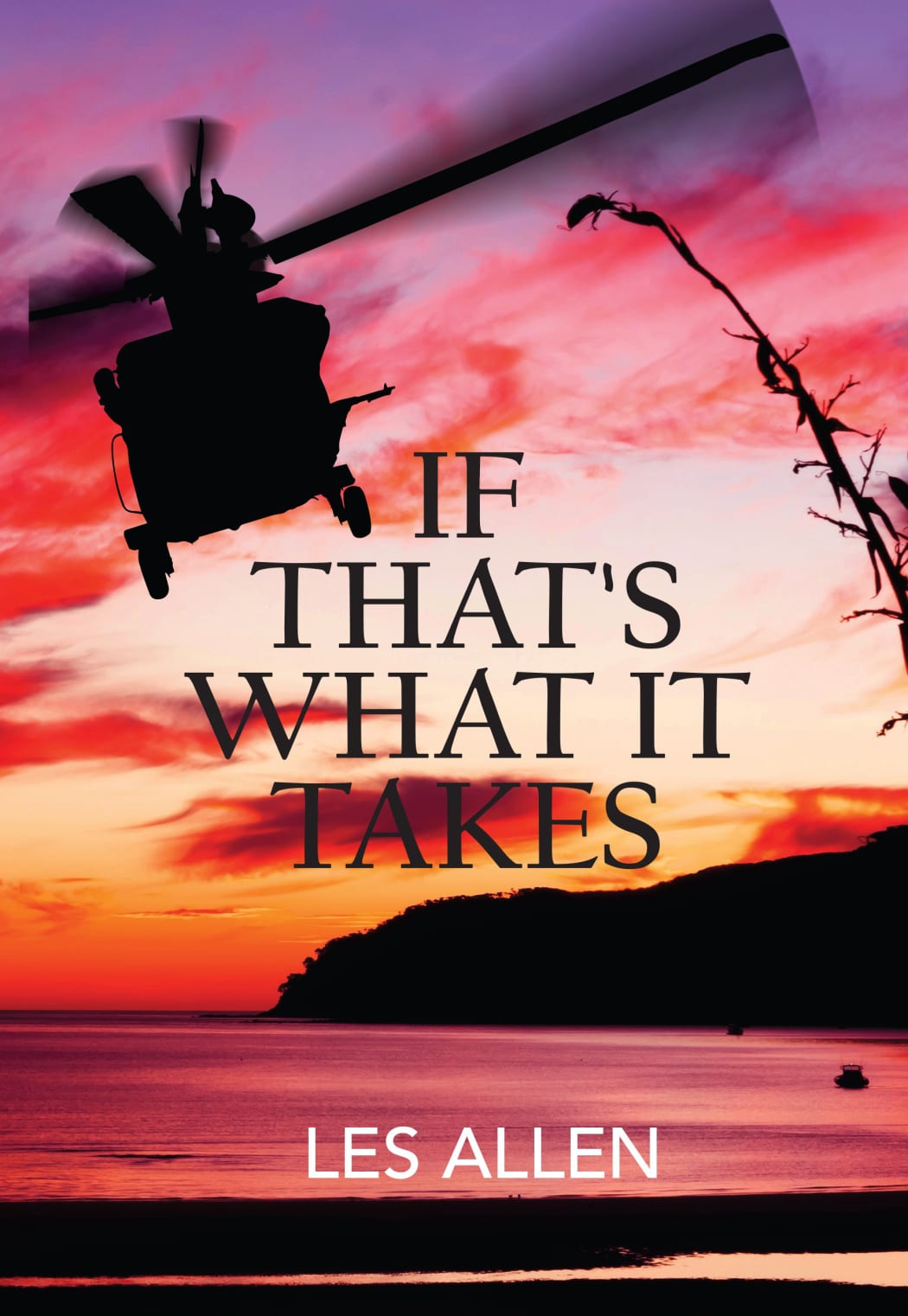 If That's What It Takes by Les Allen