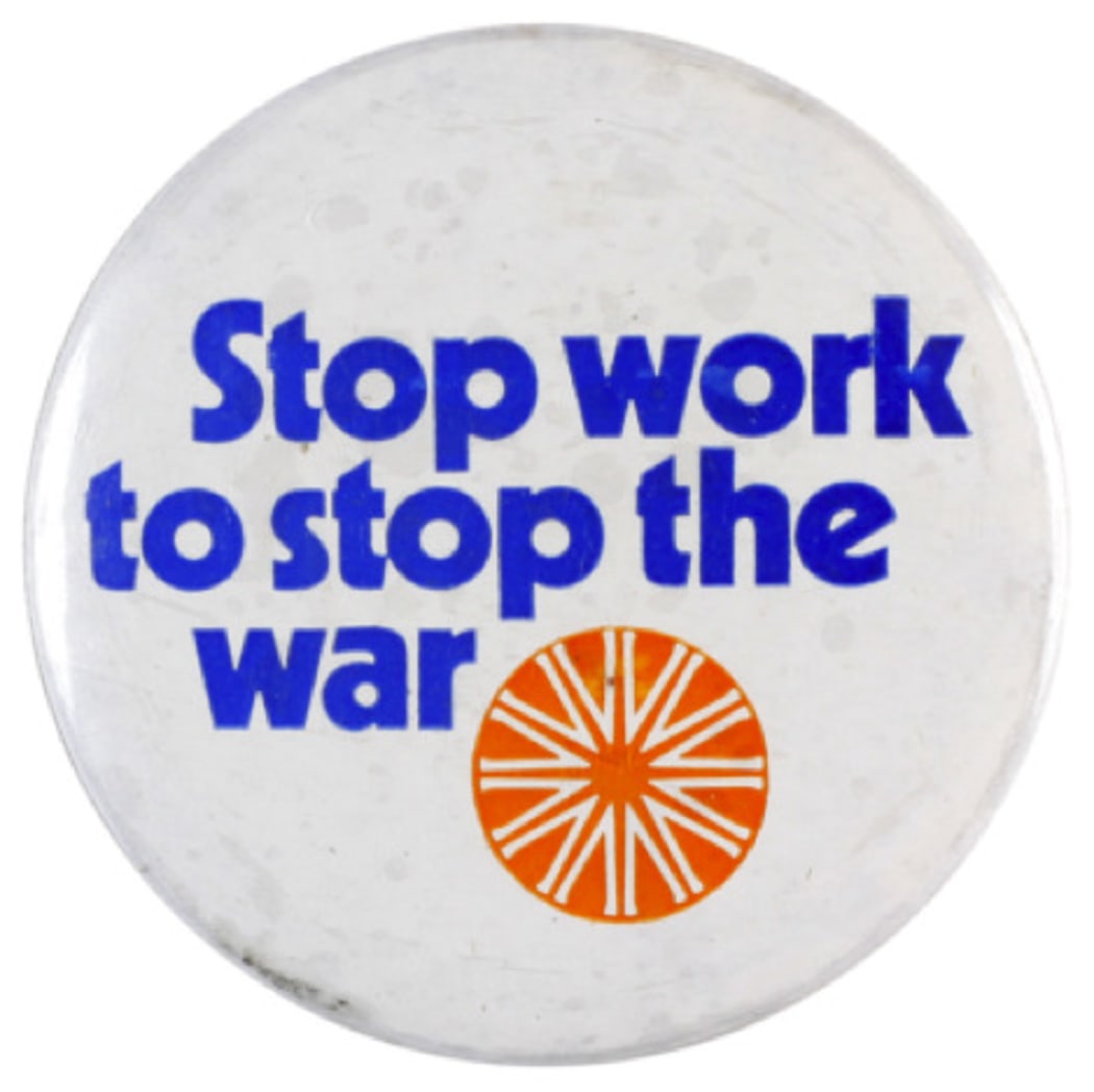 Protest badge featuring the slogan "Stop Work to Stop the War" produced produced for the Vietnam Moratorium on June 30 1971 as part of the Australian anti-war campaign during the Vietnam War