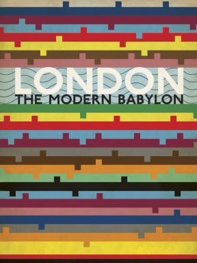 London Modern Babylon poster