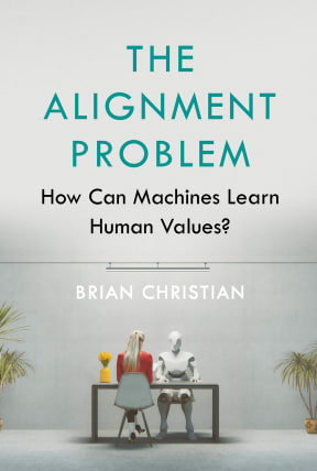 book cover of The Alignment Problem by Brian Christian