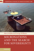 Micronations and the Search for Sovereignty.