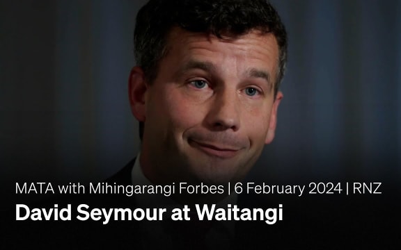 Thumbnail for the David Seymour interview for the Waitangi Day Mata special