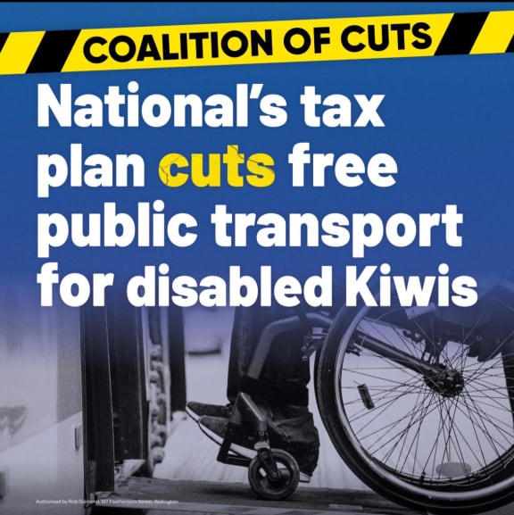 The Labour Party's attack ad claiming National would get rid of free public transport for disabled New Zealanders. The Labour government has had to admit its own policies do not provide that.