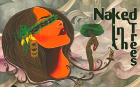 Up to 800 people will come together for Naked in the Trees which is described as a unique celebration of desire, communication and exploration in Taumarunui.
