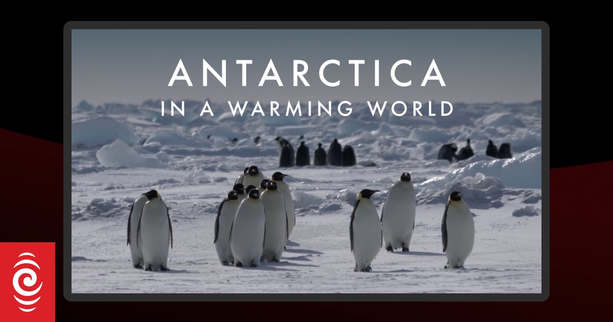 Antarctica in a Warming World - RNZ by Rnz, Te Reo Irirangi O Aotearoa