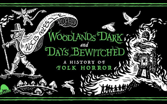 Woodlands Dark and Days Bewitched