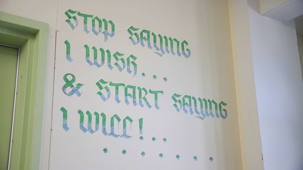 One of many motivational quotes on the walls of the drug treatment unit at Paremoremo