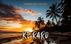 Tomorrow People have released a tribute track to the Cook Islands - Ki Raro - in collaboration with Rex Atirai