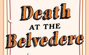 Death at the Belvedere