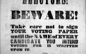 Electors! Beware! Take care not to sign your voting paper until the name of every candidate you intend voting for is written upon it. [1853].. (“Permission of the Alexander Turnbull Library, Wellington, New Zealand, must be obtained before any re-use of )