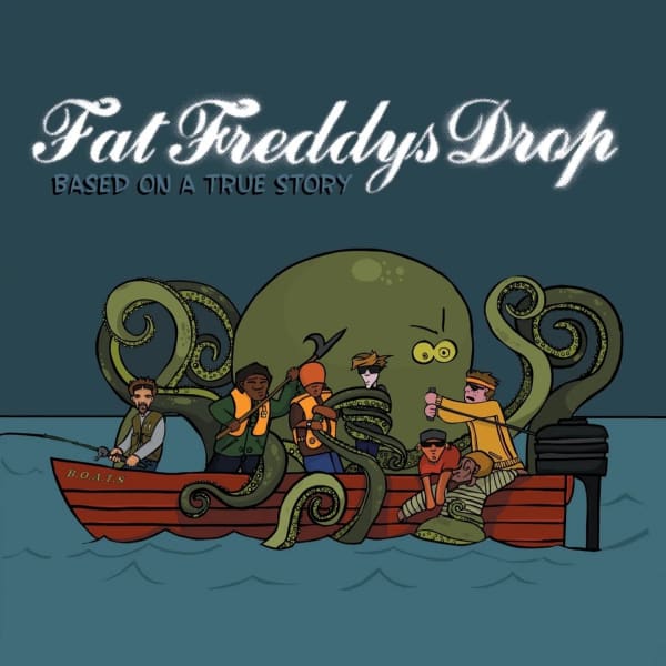 The cover of the 2005 album 'Based on a True Story' by Fat Freddy's Drop.