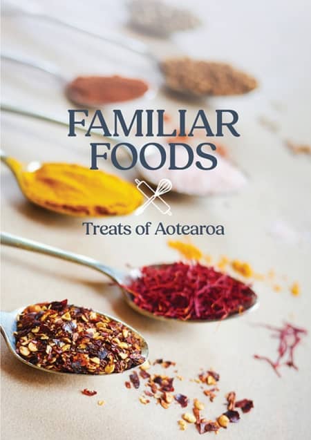 The cover of Familiar Foods: Treats of Aotearoa