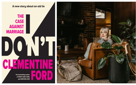 composite of Clementine Ford and the cover of her book " I Don't"