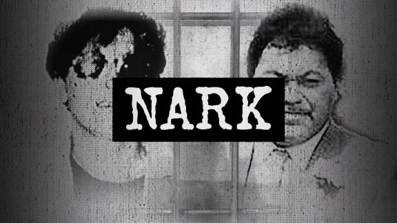 Black and white grainy image of Ross Appelgren (left hand side) and Darcy Te Hira (right handside) with their faces partially obscured by the end of the image. Prison bars appear behind then, with the word 'Nark' in all caps in white with a black strip behind the words.