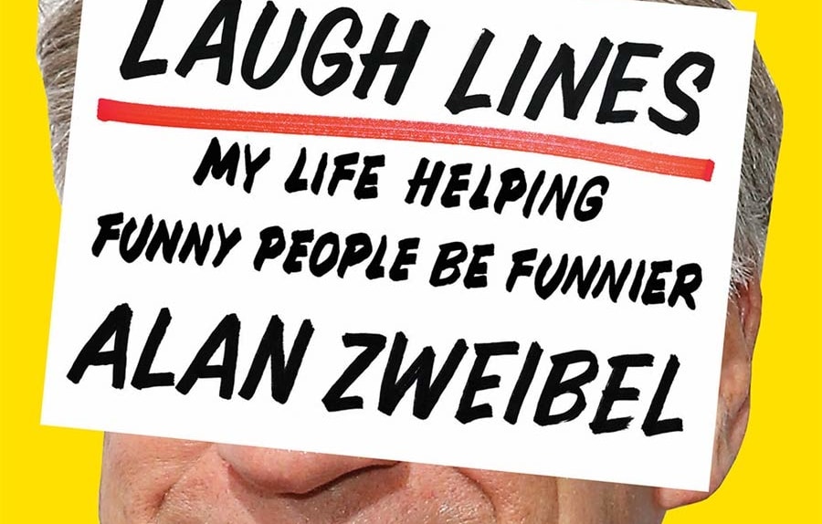 "Laugh Lines: My Life Helping Funny People Be Funnier"
