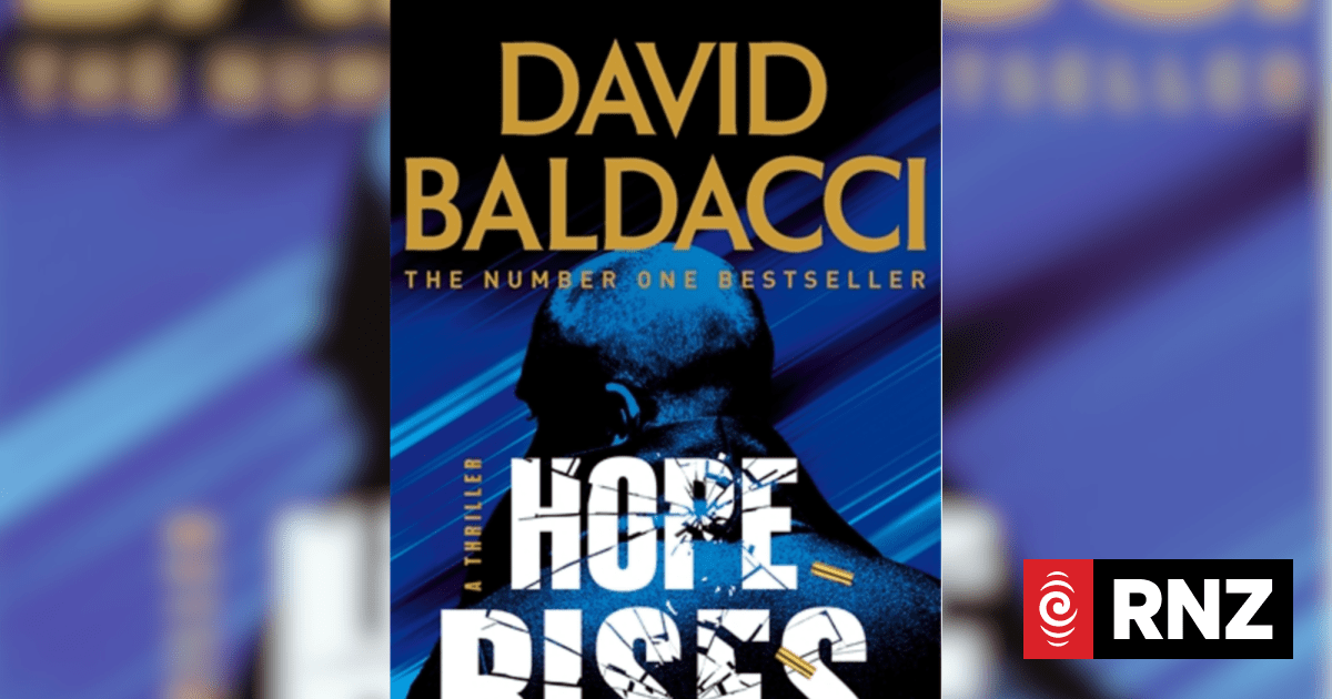 Book review : Hope Rises by David Baldacci | RNZ