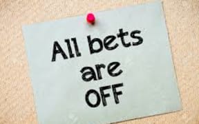 bets off