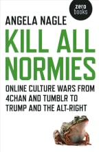 Angela Nagle book: Kill All Normies