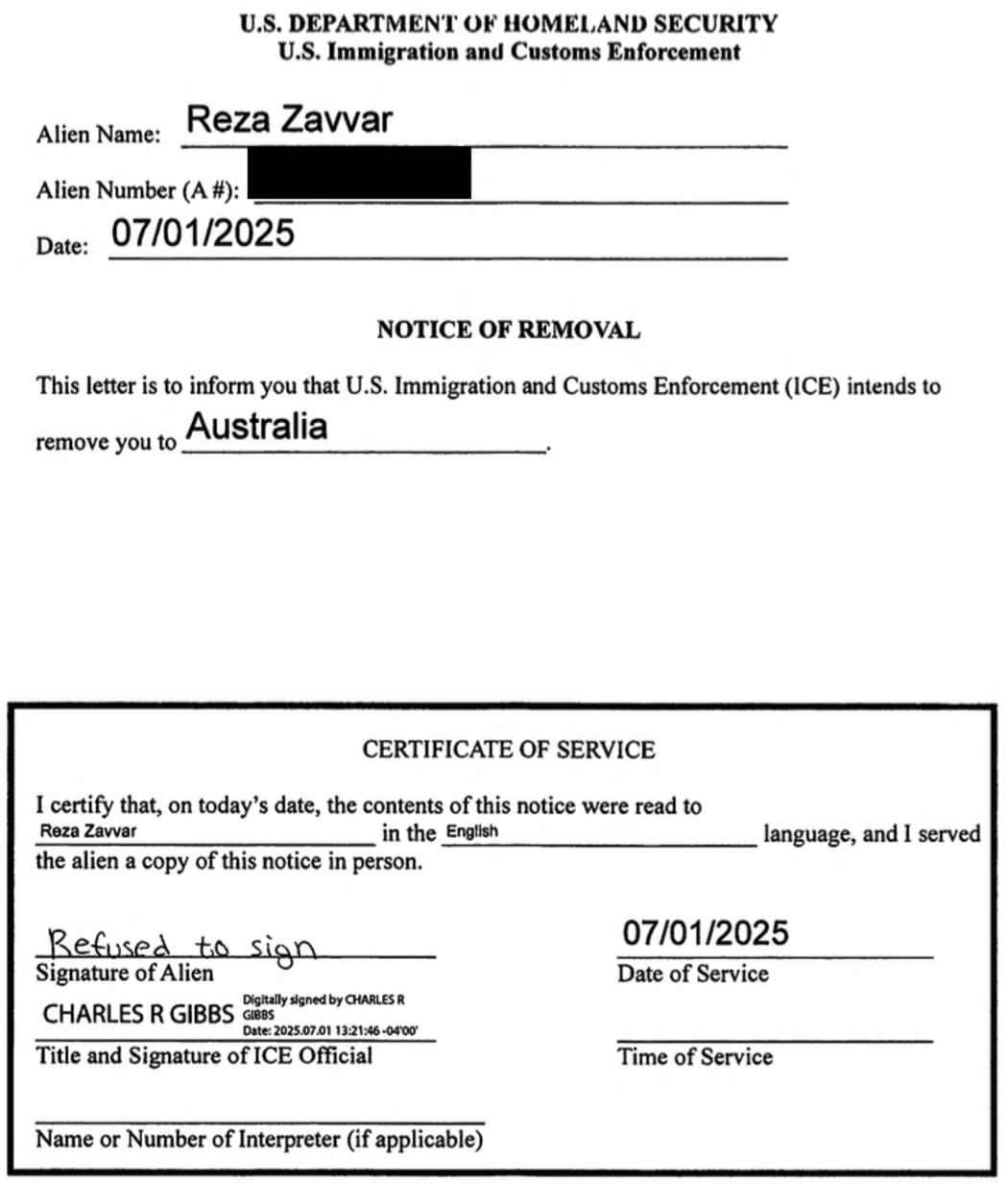 A DHS Notice of Removal document, dated July 1, says ICE intends to deport Reza Zavvar to Australia. (Supplied)
