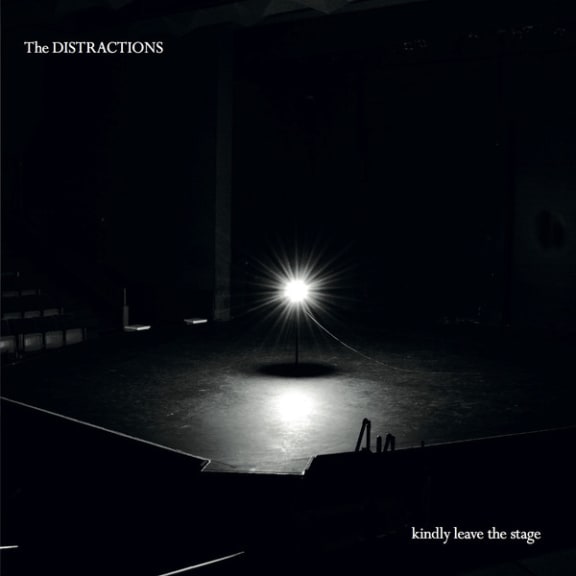Kindly Leave The Stage by The Distractions album cover