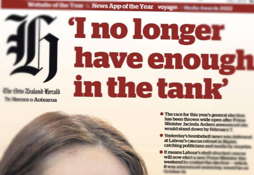 The signature quote from Jacinda Ardern's unexpected announcement fills the front page of the New Zealand Herald.