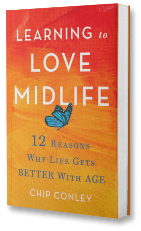 Learning to Love Midlife by Chip Conley - book cover