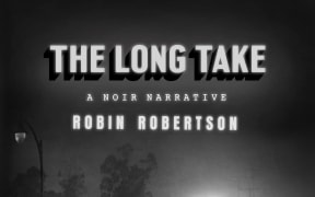cover of the book "The Long Take" by Robin Robertson