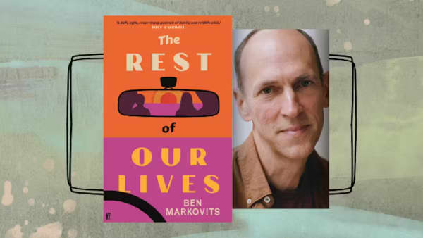 The Rest of Our Lives by Ben Markovits - book and author photo