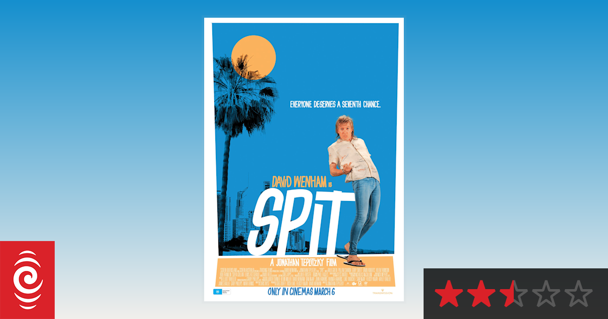 David Wenham returns as a small-time crim in misfiring Spit | Review by ...