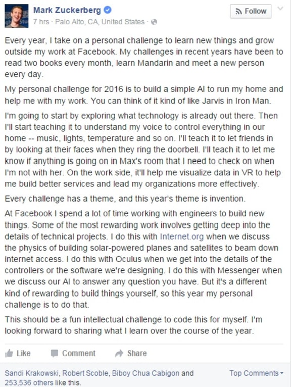 Mark Zuckerberg posted this message about his plans to create artificial intelligence on Facebook
