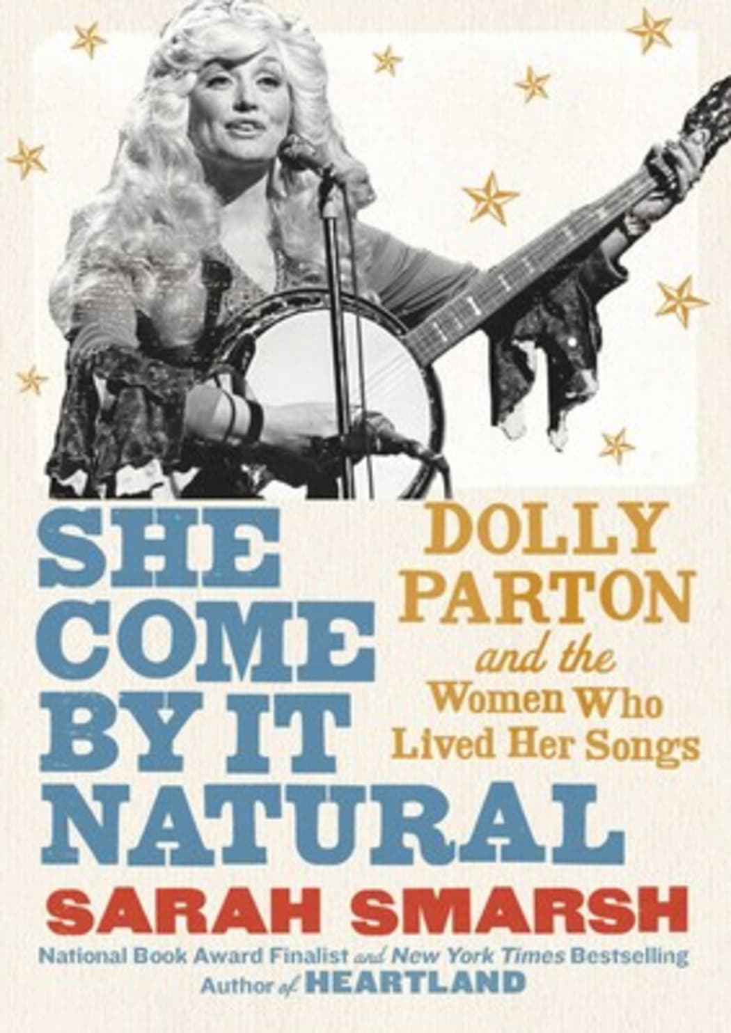 SHE COME BY IT NATURAL by Sarah Smarsh