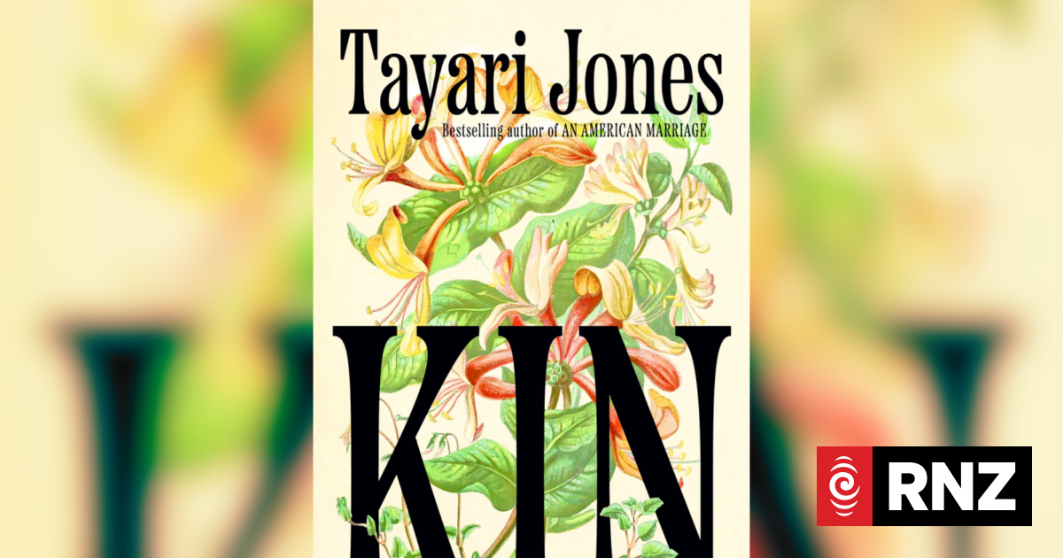 Book review: Kin by Tayari Jones | RNZ