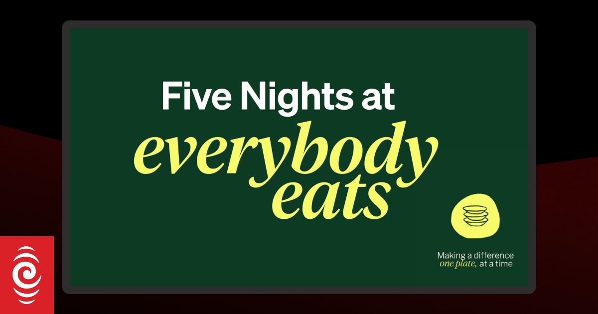 Five Nights at Everybody Eats - RNZ by Rnz, Te Reo Irirangi O Aotearoa