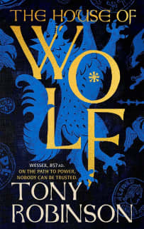 The cover of The House of Wolf by Tony Robinson.