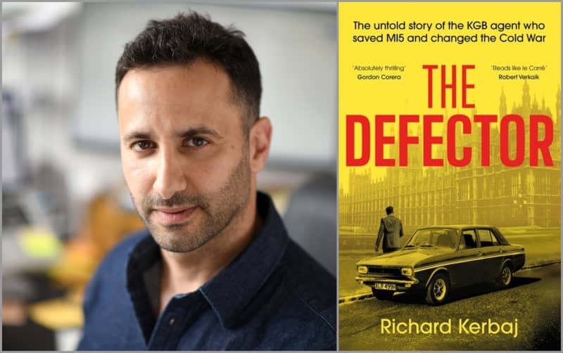 Image of Richard Kerbaj and his book cover for The Defector.