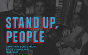 tand Up People  Gypsy Pop Songs from Tito's Yugoslavia, 1964-1980'