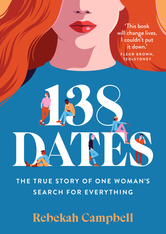 Rebekah Campbell's latest book 138 Dates