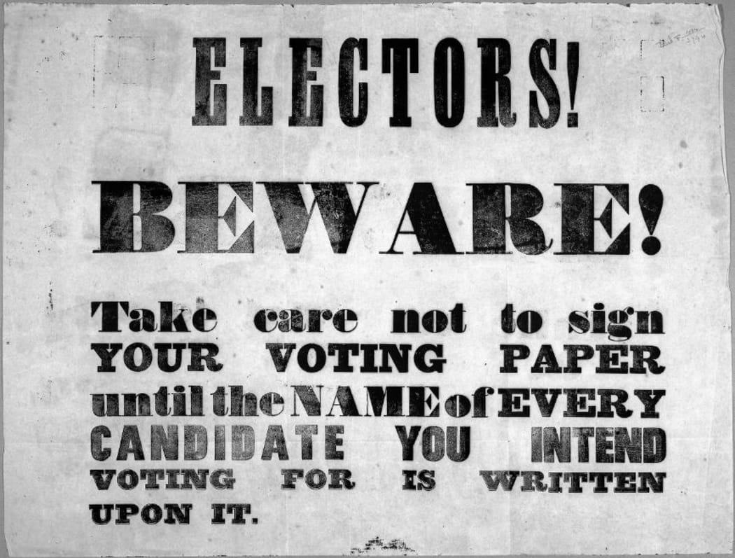 Electors! Beware! Take care not to sign your voting paper until the name of every candidate you intend voting for is written upon it. [1853].. (“Permission of the Alexander Turnbull Library, Wellington, New Zealand, must be obtained before any re-use of )