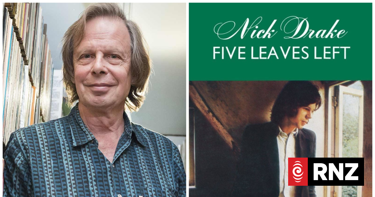 Nick Drake producer Joe Boyd on the 50th anniversary of Five Leaves ...