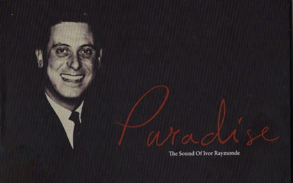 Paradise: The Sound of Ivor Raymonde
