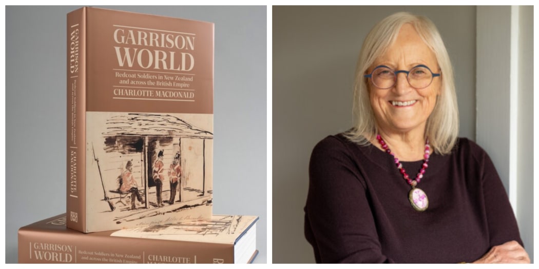 The story of the Redcoats, as they were known, has been told in a new book Garrison World by Victoria University history professor Charlotte Macdonald.