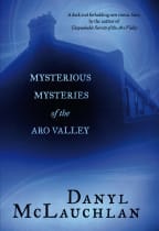 Mysterious Mysteries of the Aro Valley