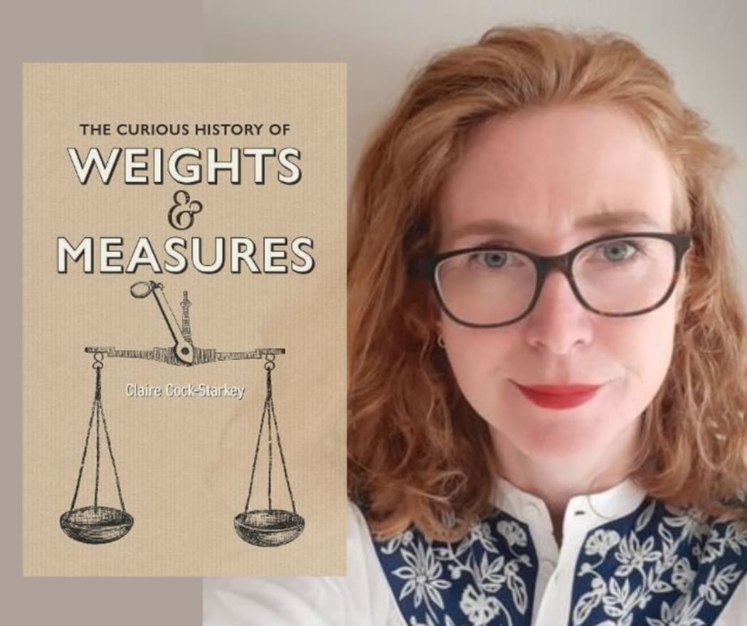Composite imagor of Clare Cock-Starkey and her book 'The Curious History of Weights and Measures'