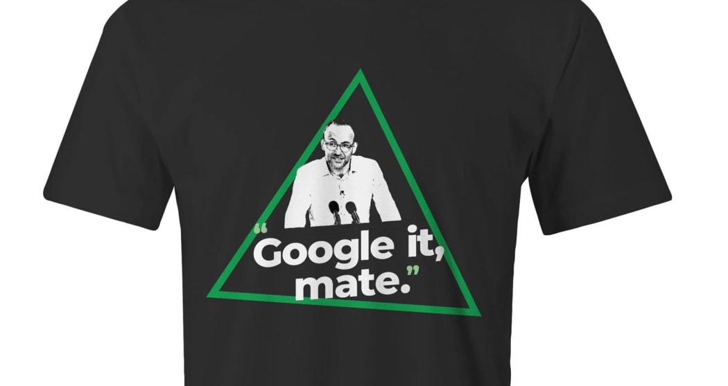 The t-shirt Australia's Greens made to immortalise the leader's pushback on an election campign 'gotcha' question.