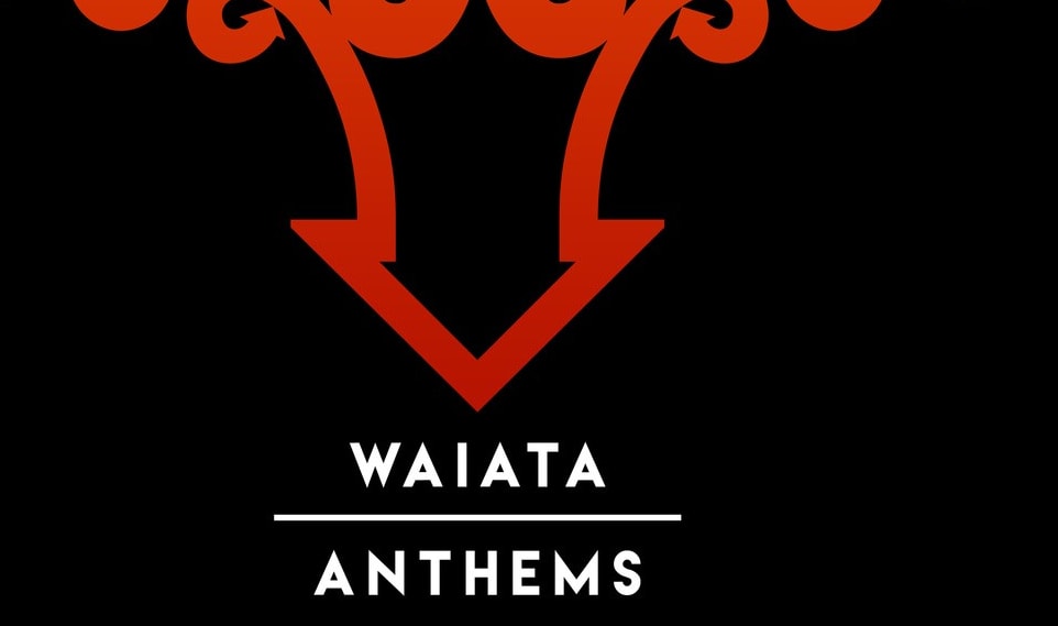 Waiata Anthems