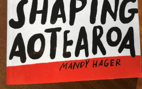 Protest Shaping Aotearoa by Mandy Hager