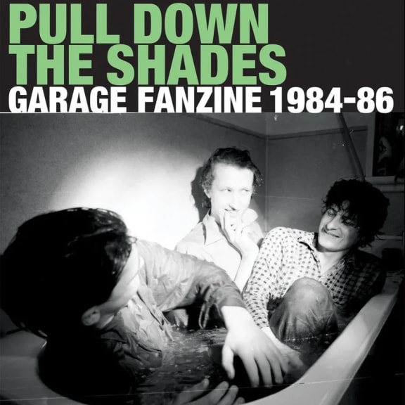 Pull Down The Shades Garage Fanzine 1984-86 Book Cover