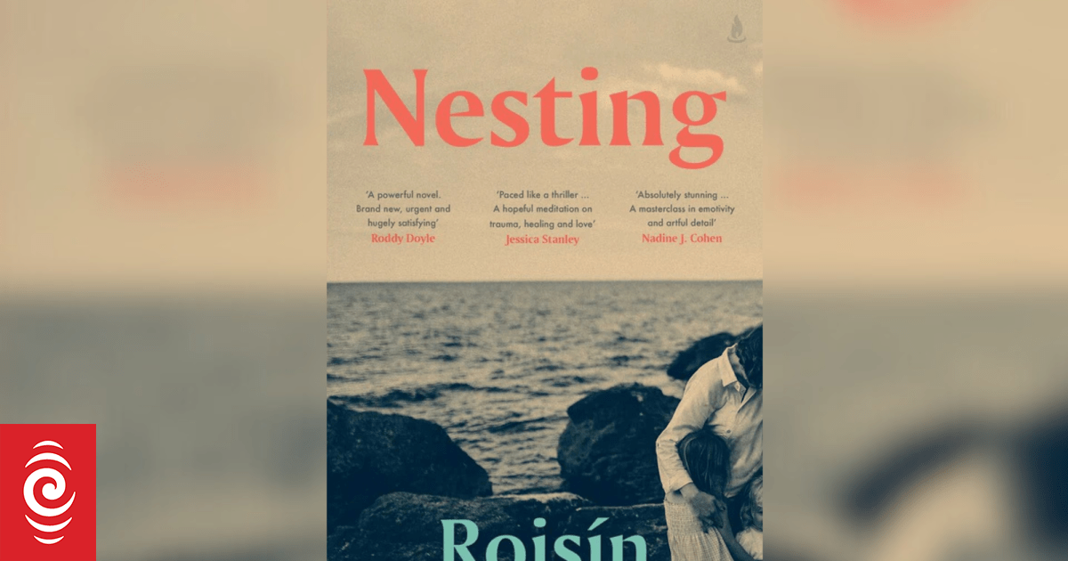 Book review: Nesting by Roisin O'Donnell | RNZ